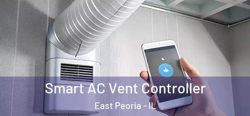 Smart AC Vent Controller East Peoria - IL